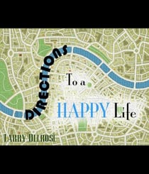 Directions To a Happy Life