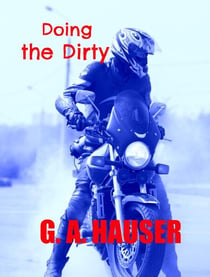 Doing the Dirty Book 19 in the Action! Series - Action Series, #112