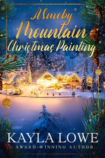 A Smoky Mountain Christmas Painting - Christmas in the Smokies, #3
