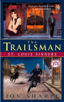 The Trailsman #271 - St. Louis Sinners