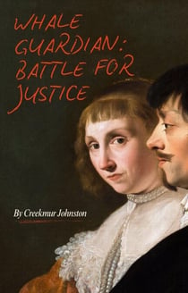 Whale Guardian：Battle for Justice - Whale Guardian Series, #1