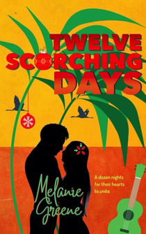 Twelve Scorching Days - Dunway Siblings, #1