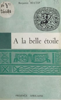 À la belle étoile - Contes et nouvelles d'Afrique