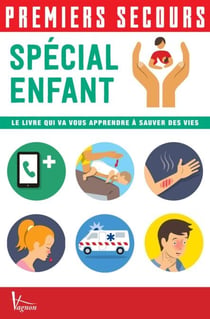 Premiers secours - Spécial enfant