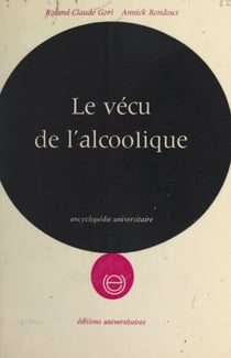 Le vécu de l'alcoolique