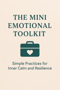 The Mini Emotional Toolkit