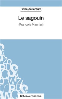 Le sagouin - Analyse complète de l'oeuvre