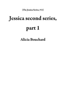 Jessica second series, part 1 - The Jessica Series, #11