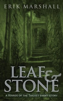 Leaf and Stone - Wards of the Thicket, #0