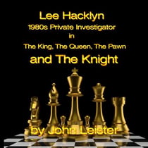 Lee Hacklyn 1980s Private Investigator in The King, The Queen, The Pawn and The Knight - Lee Hacklyn, #1