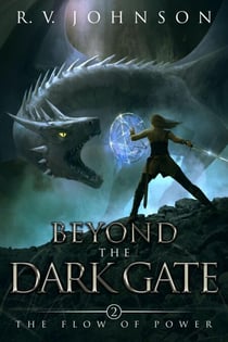 Beyond The Dark Gate - The Flow Of Power, #2