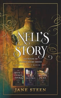 Nell's Story: The House of Closed Doors Series Books 1 to 3 Boxed Set