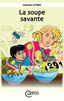 La soupe savante - Village de Chut!