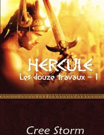 Hercule  Les Douze Travaux 1 - Les Douze Travaux, #1