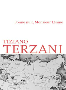 Bonne nuit, Monsieur Lénine - Voyage à travers la fin de l'empire soviétique