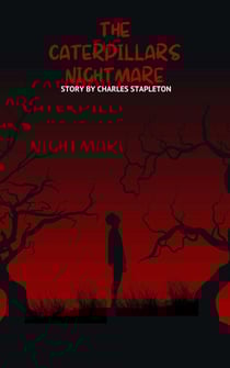 The Caterpillars Dream