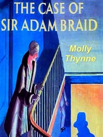 The Case of Sir Adam Braid