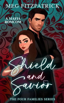 Shield and Savior - The Four Families Series, #1
