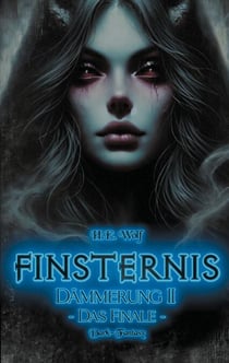 Finsternis - Dämmerung II - Das Finale