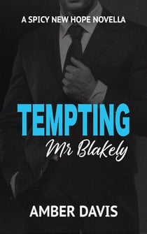 Tempting Mr Blakely - New Hope After Dark