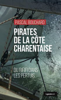 Pirates de la côte Charentaise