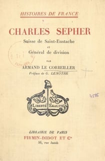 Charles Sepher - Suisse de Saint-Eustache et Général de division