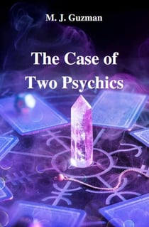 The Case of Two Psychics - The Seven Seals Saga, #2