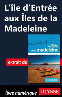 L'Ile d'entrée aux Iles de la Madeleine