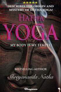 Hatha Yoga - My Body is My Temple - Educational yoga books, #1