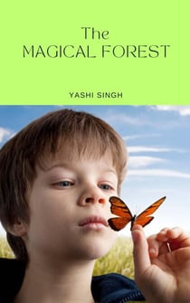 The Magical Forest - The Magical Forest