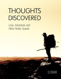 Love, Adventure and Other Noble Quests (Thoughts Discovered: Volume One) - Thoughts Discovered, #1