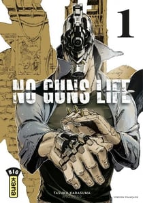 No Guns Life - Tome 1