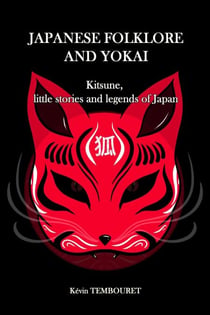 Kitsune, Little Stories and Legends of Japan