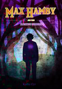 Max Hamby and the Amethyst Guardian - Max Hamby