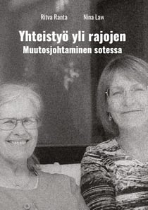 Yhteistyö yli rajojen - Muutosjohtaminen Sotessa