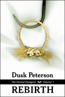 Rebirth (The Eternal Dungeon, Volume 1) - Turn-of-the-Century Toughs, #1
