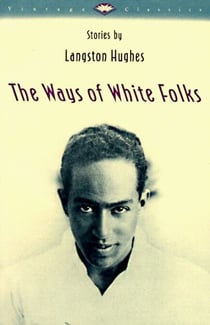 The Ways of White Folks - Stories