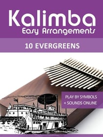 Kalimba Easy Arrangements - 10 Evergreens - Kalimba Songbooks