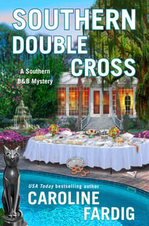 Southern Double Cross - A Southern B&B Mystery