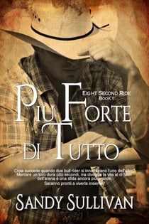 Piu' forte di tutto - Eight Second Ride, #1