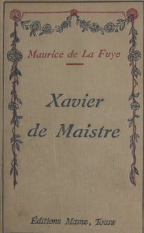 Xavier de Maistre - Gentilhomme européen
