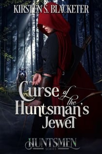 Curse of the Huntsman's Jewel - Huntsmen, #1