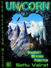 Unicorn - Journey Beyond Forever - The Occasion Mists, #1