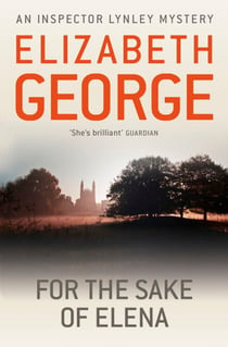For The Sake Of Elena - A thrilling, twisty Cambridge-set dark academia mystery featuring Thomas Lynley, now appearing on BBC1 and iPlayer