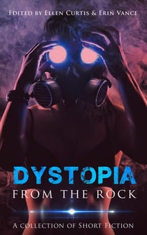 Dystopia from the Rock - From the Rock