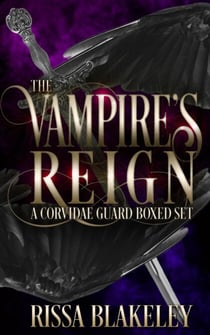 The Vampire's Reign - Corvidae Guard
