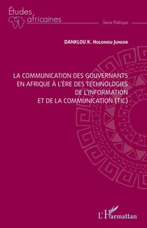 La communication des gouvernants en Afrique à l'ère des technologies de l'information et de la communication (TIC)