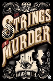 The Strings of Murder - Frey & McGray Book 1