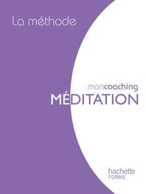 La méthode de la méditation box - Mon coaching