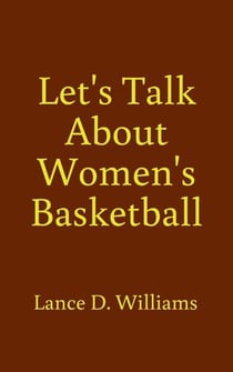 Let's Talk About Women's Basketball